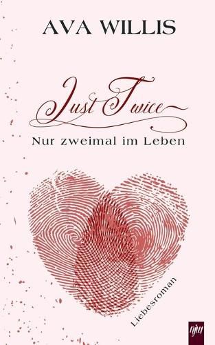 Cover image for Just Twice: Nur zweimal im Leben