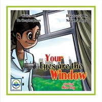 Cover image for Your Eyes Are the Window Starring Miss Livy