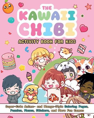 Cover image for The Kawaii Chibi Activity Book for Kids