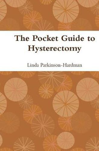 Cover image for The Pocket Guide to Hysterectomy