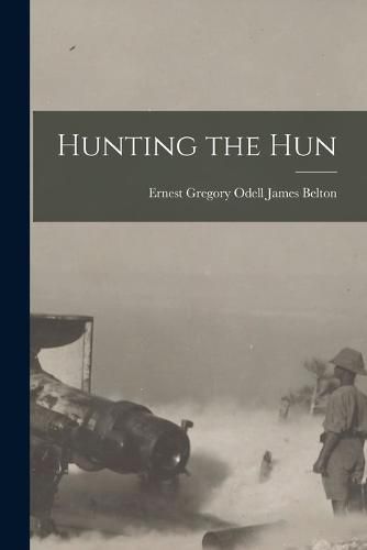 Hunting the Hun