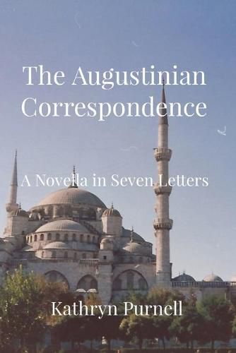 Cover image for The Augustinian Correspondence: A Novella in Seven Letters