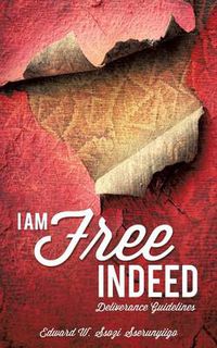 Cover image for I Am Free Indeed