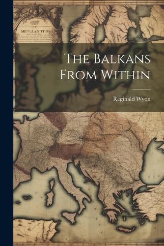 Cover image for The Balkans From Within