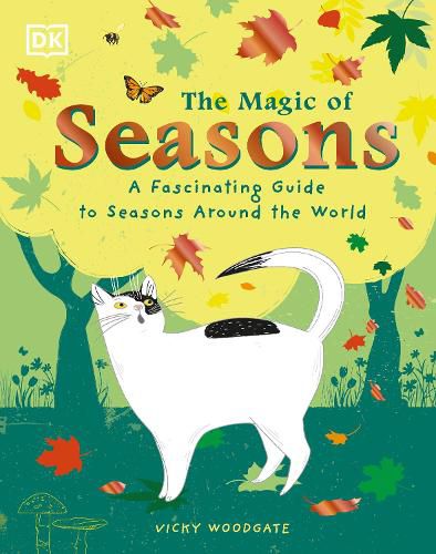 Cover image for The Magic of Seasons: A Fascinating Guide to Seasons Around the World