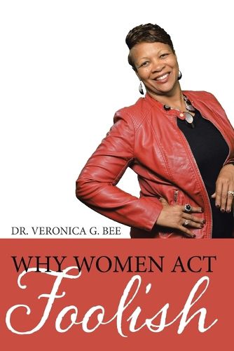 Cover image for Why Women Act Foolish