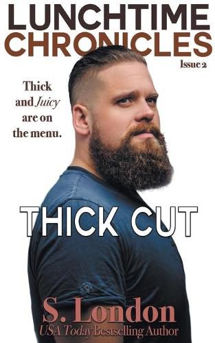 Cover image for Lunchtime Chronicles: Thick Cut