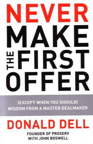 Cover image for Never Make The First Offer