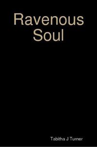 Cover image for Ravenous Soul