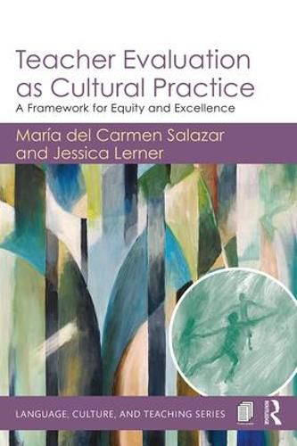 Cover image for Teacher Evaluation as Cultural Practice: A Framework for Equity and Excellence