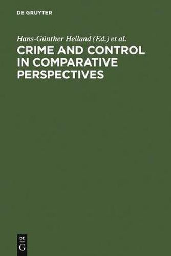 Cover image for Crime and Control in Comparative Perspectives