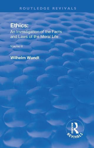 The Principles of Morality and the Departments of the Moral Life: Volume III: The Principles of Morality and the Sphere of their Validity