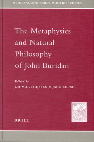 The Metaphysics and Natural Philosophy of John Buridan