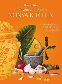 Cover image for Growing Up in a Nonya Kitchen