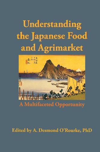 Cover image for Understanding the Japanese Food and Agrimarket: A Multifaceted Opportunity