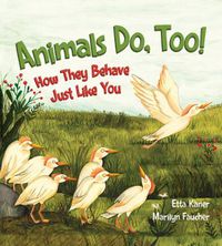 Cover image for Animals Do, Too!