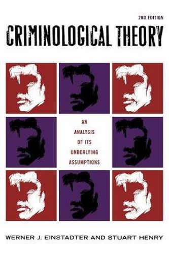 Cover image for Criminological Theory: An Analysis of its Underlying Assumptions