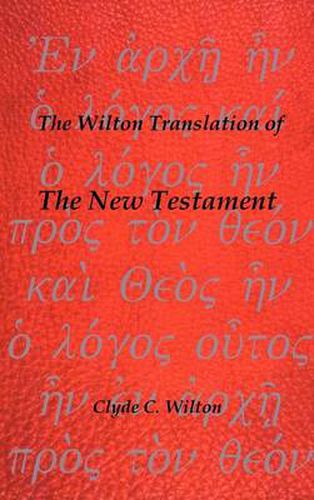 Cover image for The Wilton Translation of the New Testament