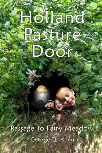 Cover image for Holland Pasture Door: Passage to Fairy Meadow