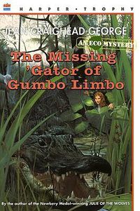 Cover image for The Missing 'Gator of Gumbo Limbo