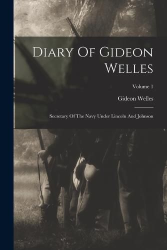 Diary Of Gideon Welles