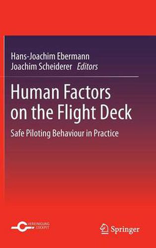 Cover image for Human Factors on the Flight Deck: Safe Piloting Behaviour in Practice