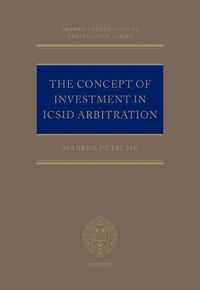 Cover image for The Concept of Investment in ICSID Arbitration