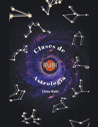 Cover image for Clases de Astrologia en Espanol. Aprende con tu propia Carta Natal.