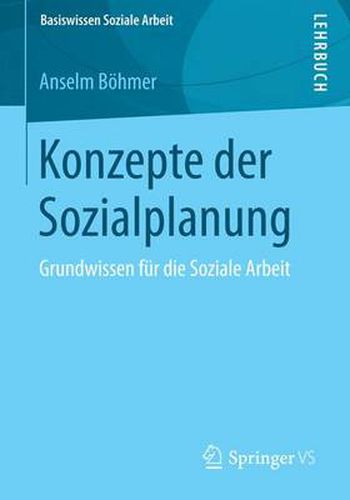 Cover image for Konzepte der Sozialplanung: Grundwissen fur die Soziale Arbeit