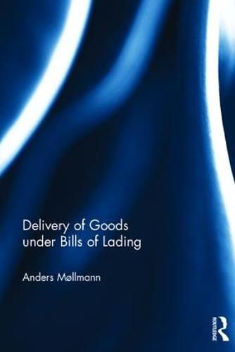 Cover image for Delivery of Goods under Bills of Lading