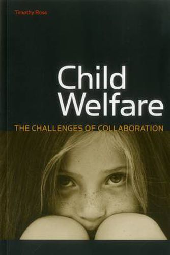 Cover image for Child Welfare: The Challenges of Collaboration