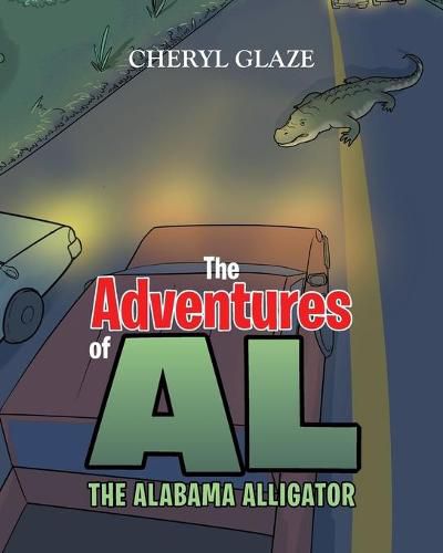 The Adventures of  AL  The Alabama Alligator