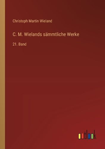 Cover image for C. M. Wielands saemmtliche Werke