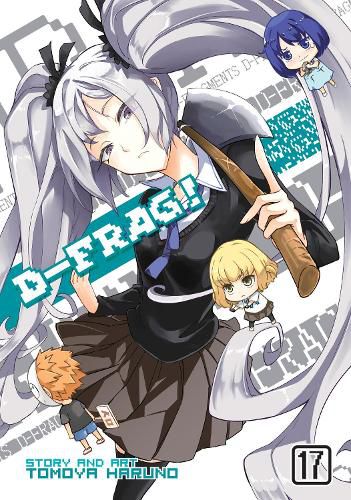 Cover image for D-Frag! Vol. 17