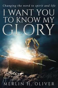 Cover image for I Want You To Know My Glory