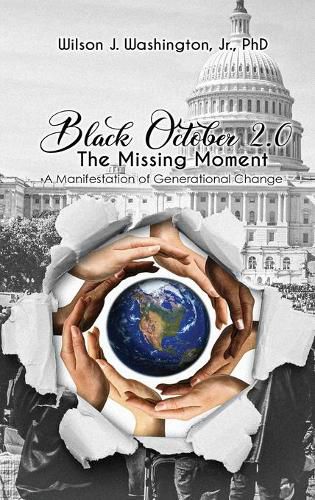 Cover image for Black October 2.0 The Missing Moment: A Manifestation of Generational Change