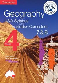 Cover image for Geography NSW Syllabus for the Australian Curriculum Stage 4 Years 7 and 8 Textbook and Interactive Textbook
