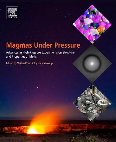 Cover image for Magmas Under Pressure: Advances in High-Pressure Experiments on Structure and Properties of Melts