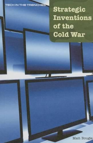 Strategic Inventions of the Cold War