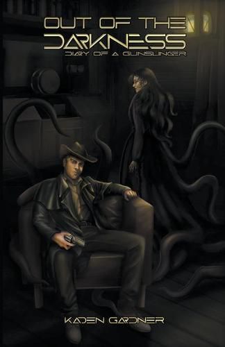 Cover image for Out of the Darkness: Diary of a Gunslinger