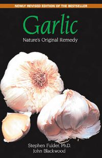 Cover image for Garlic: Nature'S Original Remedy