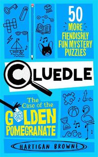 Cover image for Cluedle - The Case of the Golden Pomegranate