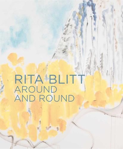 Cover image for Rita Blitt: Around And Round