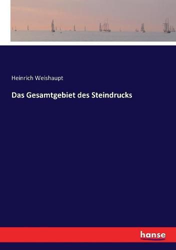 Cover image for Das Gesamtgebiet des Steindrucks