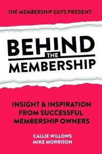 Cover image for Behind The Membership