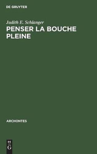 Cover image for Penser la bouche pleine