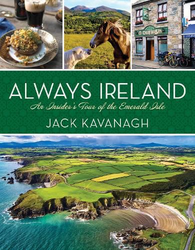 Cover image for Always Ireland: An Insider's Tour of the Emerald Isle