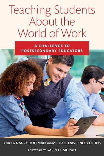 Cover image for Teaching Students About the World of Work: A Challenge to Postsecondary Educators