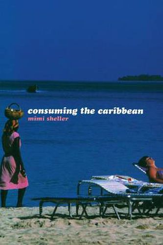 Consuming the Caribbean: From Arawaks to Zombies