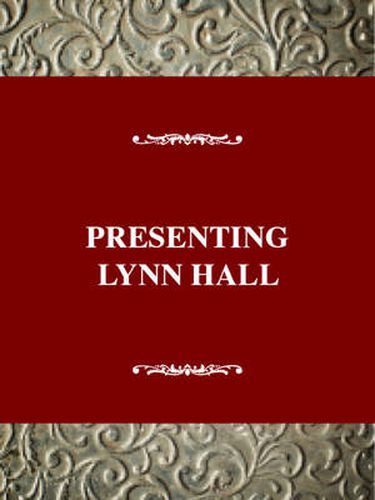 Presenting Lynn Hall